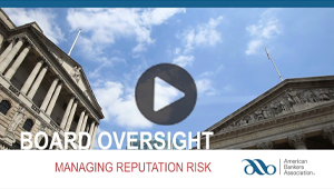 Board Oversight: Managing Reputation Risk