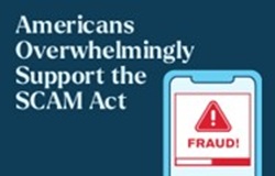 Americans overwhelmingly support the SCAM Act